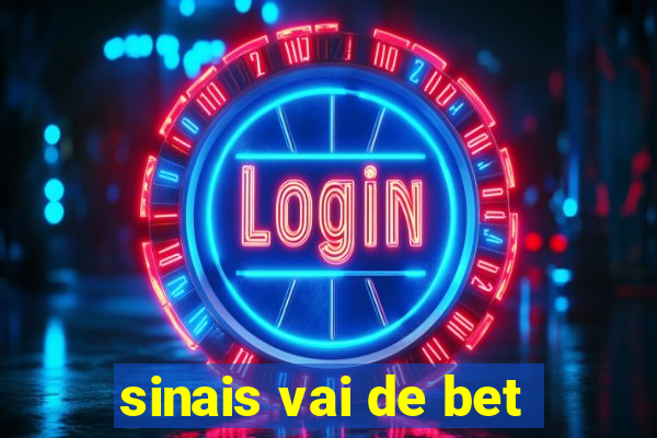 sinais vai de bet