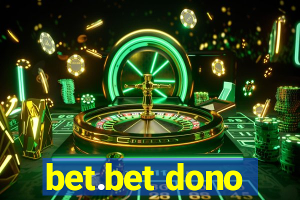 bet.bet dono