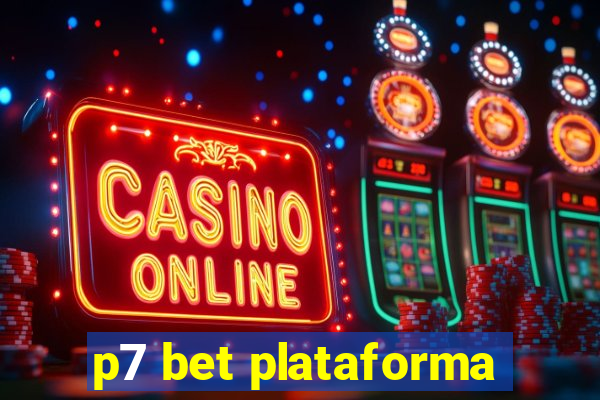 p7 bet plataforma