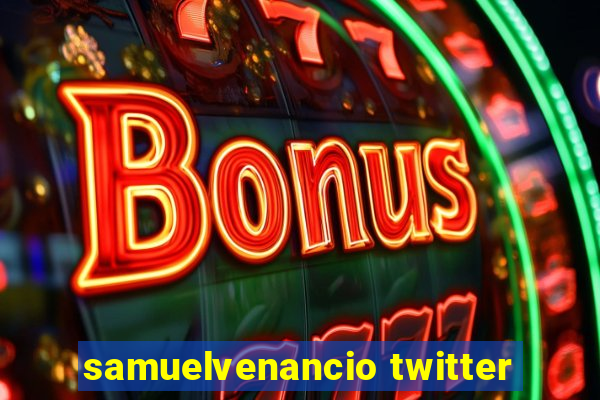 samuelvenancio twitter