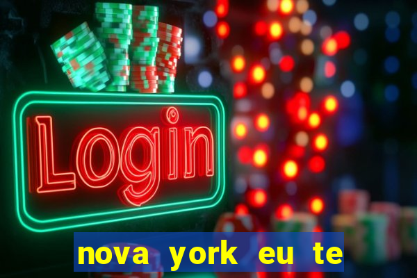 nova york eu te amo filme completo dublado download