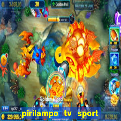 pirilampo tv sport tv 5