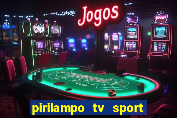 pirilampo tv sport tv 5