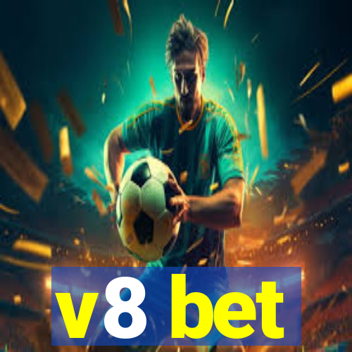 v8 bet