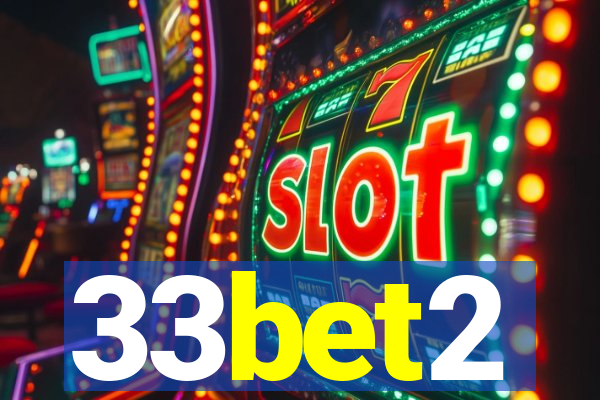 33bet2