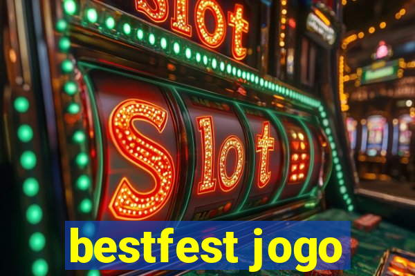 bestfest jogo