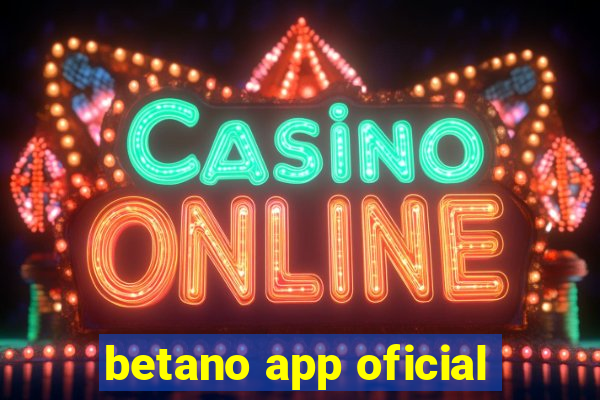 betano app oficial