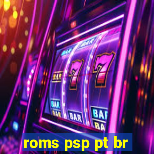 roms psp pt br