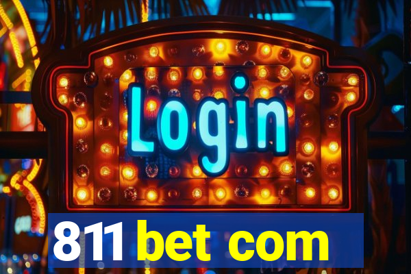 811 bet com