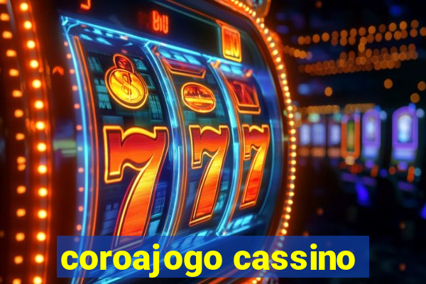 coroajogo cassino