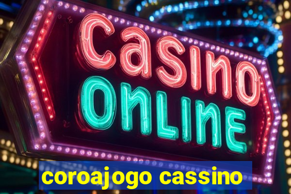 coroajogo cassino