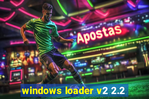 windows loader v2 2.2