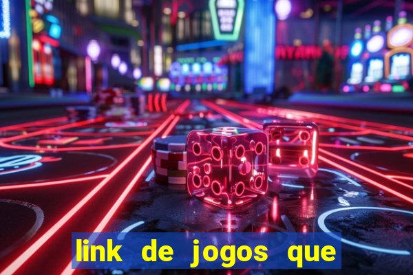 link de jogos que ganha dinheiro