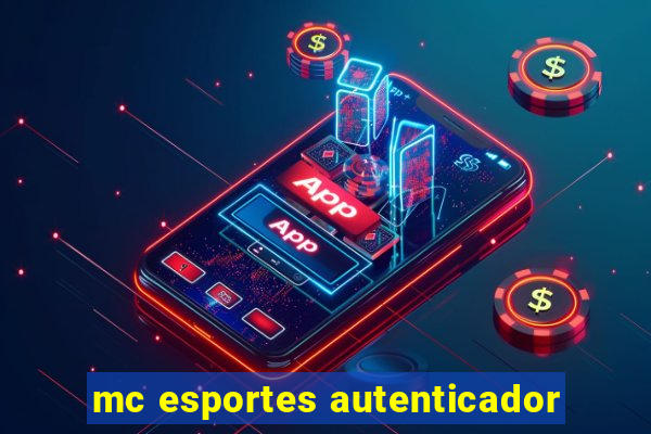 mc esportes autenticador