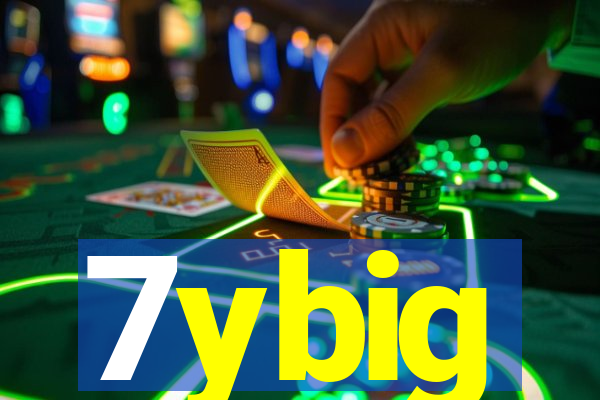 7ybig