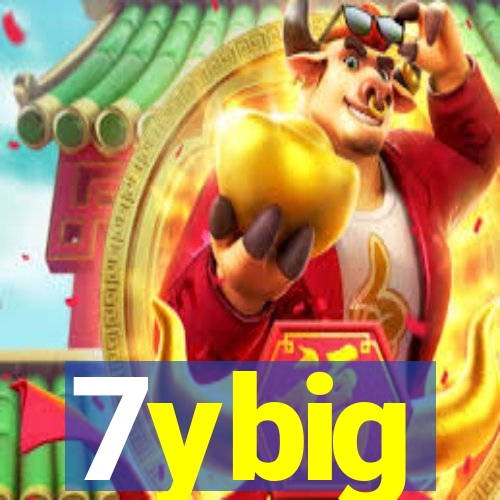 7ybig