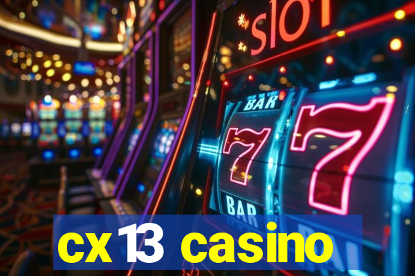 cx13 casino