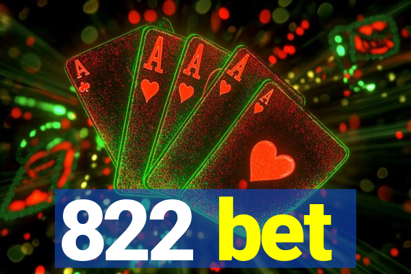 822 bet