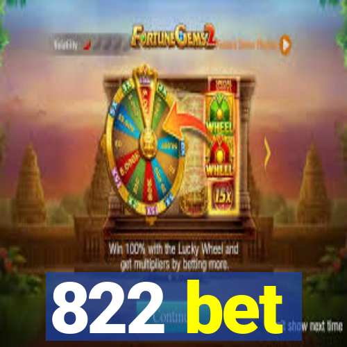 822 bet