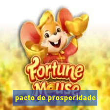 pacto de prosperidade