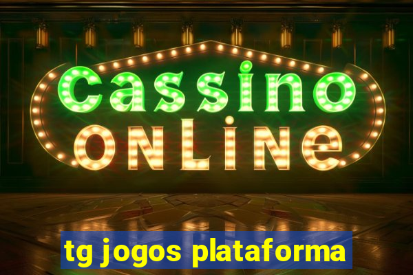 tg jogos plataforma