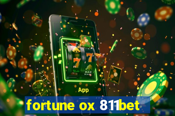 fortune ox 811bet