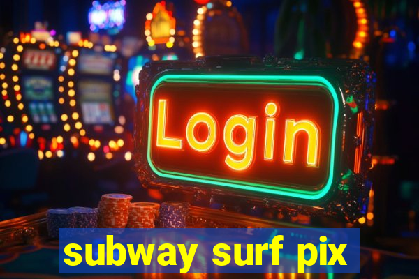 subway surf pix