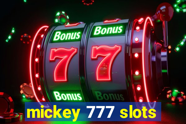 mickey 777 slots