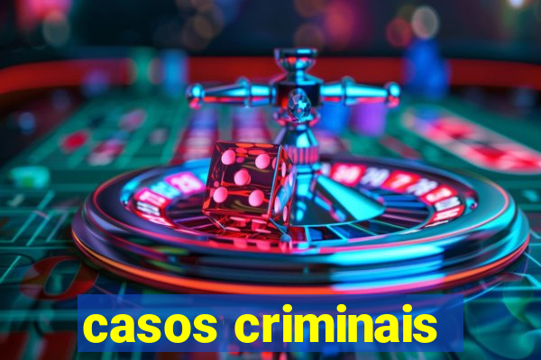 casos criminais