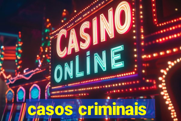 casos criminais