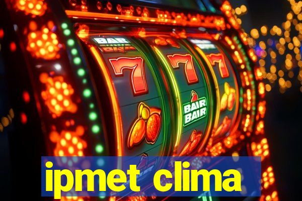 ipmet clima