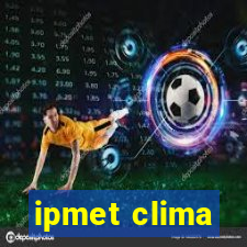 ipmet clima