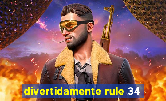 divertidamente rule 34