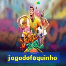 jogodofoquinho