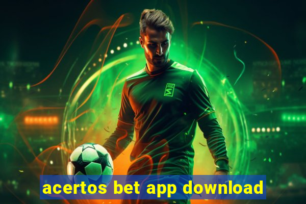 acertos bet app download