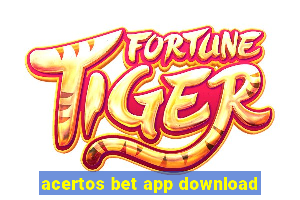 acertos bet app download