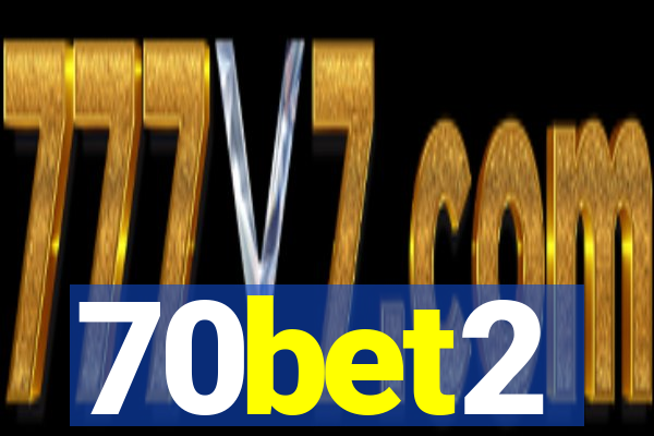 70bet2