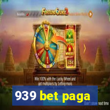 939 bet paga