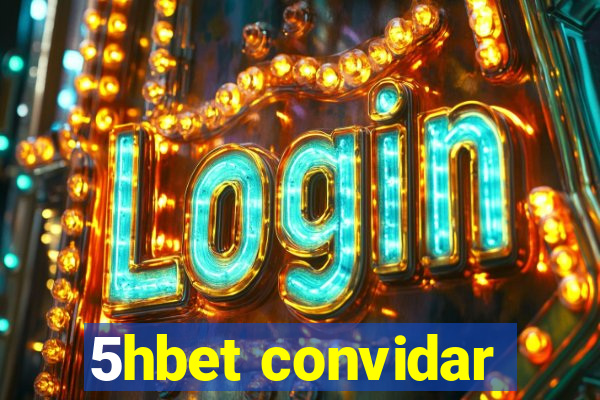 5hbet convidar