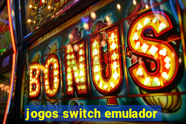 jogos switch emulador