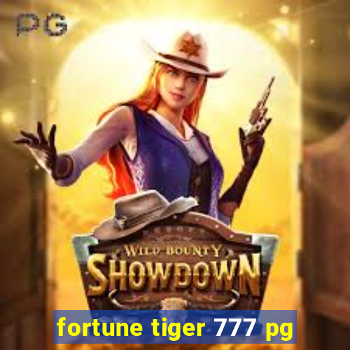 fortune tiger 777 pg