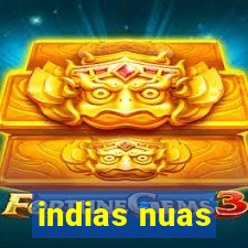 indias nuas