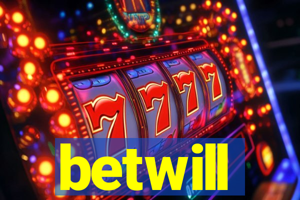 betwill