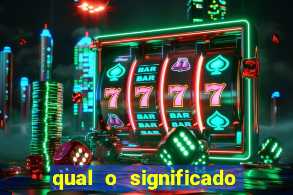 qual o significado do jogo