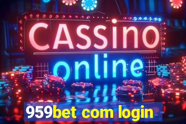 959bet com login