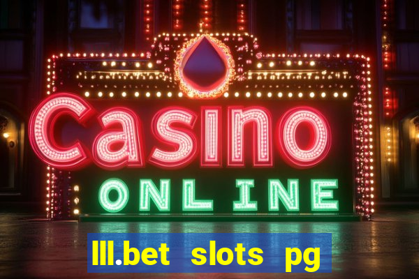 lll.bet slots pg online games