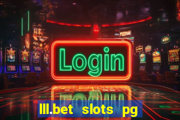 lll.bet slots pg online games