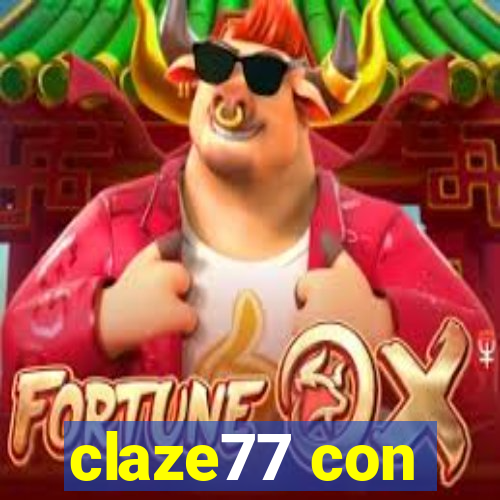 claze77 con