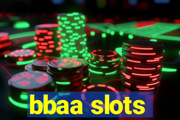 bbaa slots