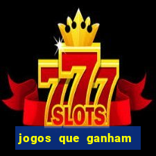 jogos que ganham dinheiro de verdade gratis